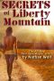 Secrets of Liberty Mountain