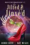 Jilted & Jinxed: A Paranormal Women's Fiction Novel (Midlife Matchmaker Magic Book 2)