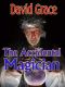 The Accidental Magician