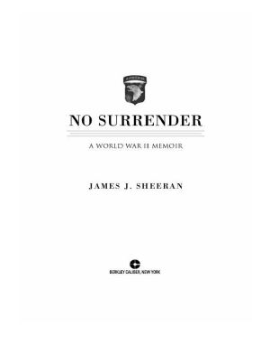 No Surrender · A World War II Memoir