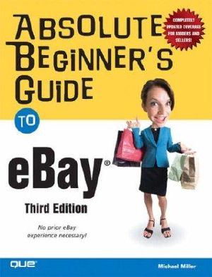 Absolute Beginner's Guide to eBay