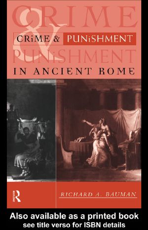 Crime and Punishment in Ancient Rome