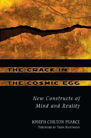 The Crack in the Cosmic Egg · New Constructs of Mind and Reality