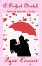 A Perfect Match · (Raining Romance Series)