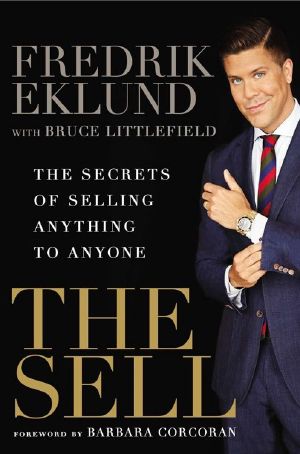 The Sell · The Secrets of Selling Anything to Anyone