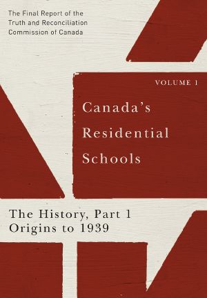 Canada's Residential Schools 1, Part 1