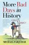More Bad Days in History