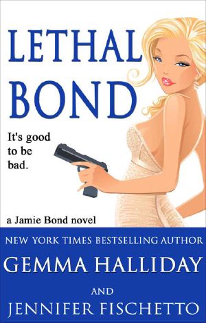 Lethal Bond · Jamie Bond Mysteries Book #3