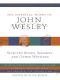 The Essential Works of John Wesley