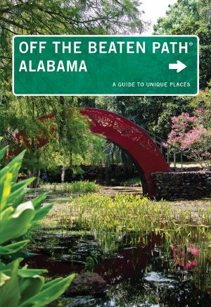 Alabama Off the Beaten Path&#174 ·