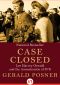 Case Closed · Lee Harvey Oswald and the Assassination of JFK