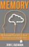 Memory · Breakthrough Study Skills to Boost Focus and Learn Languages Fast! (Memory Improvement, Brain Memory, Effective Learning, Concentration, Speed Reading, Efficiency, Maximize Potential,)