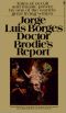 Doctor Brodie's Report