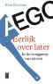 Eerlijk over later. In de wurggreep van AEGON