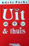 Uit & Thuis