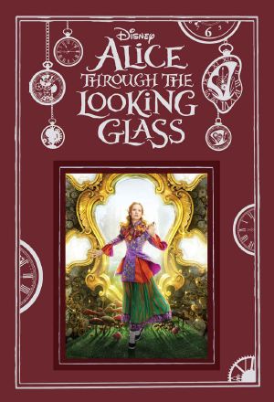 Alice in Wonderland- Through the Looking Glass