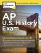 Cracking the AP U.S. History Exam, 2017 Edition