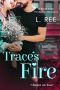 Trace's Fire: A Small Town Firefighter Romance (Sweet on You)