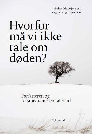 Hvorfor må vi ikke tale om døden?