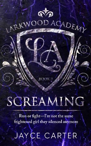 Screaming (Larkwood Academy)