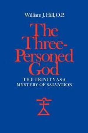 The Three-Personed God · the Trinity as a Mystery of Salvation