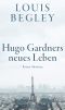 Hugo Gardners neues Leben