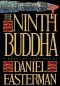 The Ninth Buddha · A Novel of Suspense