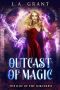 Outcast of Magic (The Rise of the Sorceress Book 2)