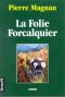 La Folie Forcalquier