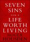 Seven Sins for a Life Worth Living