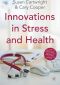 Innovations in Stress and Health