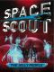 Space Scout 03 · the Jelly People