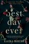 Best Day Ever · A Psychological Thriller