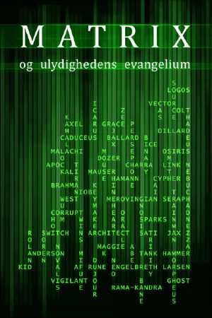 Matrix og ulydighedens evangelium