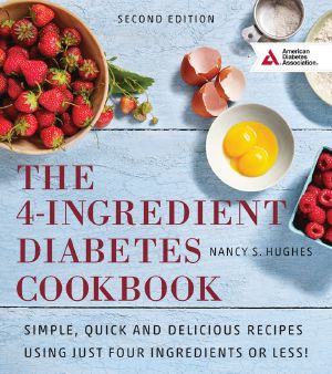 The 4-Ingredient Diabetes Cookbook