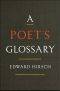 A Poet's Glossary