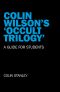 Colin Wilson’s ‘Occult Trilogy’