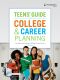 Teens' Guide to College & Career Planning