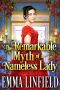 The Remarkable Myth of a Nameless Lady · A Historical Regency Romance Novel