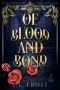 Of Blood and Bond: A Curse of Blood Serial (Hartford Cove Book 8)