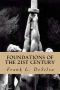 Foundations of the Twenty First Century · the Philosophy of White Nationalism (Foundations of the Twenty-First Century Book 1)