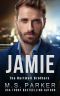 Jamie · the Hartwell Brothers Book 3