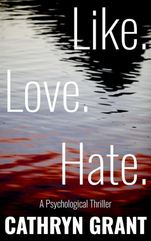 Like. Love. Hate.