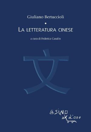 La Letteratura Cinese · 1 (Letterature)