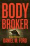 Body Broker