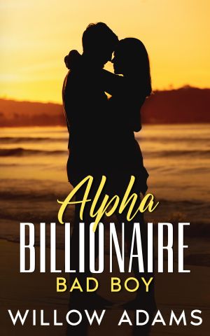 Alpha Billionaire Bad Boy