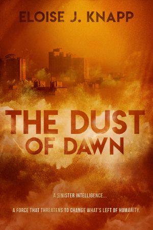 The Dust of Dawn (The Dust Series Book 1)