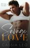 Savage Love: A Stand-Alone Romance (Love Like This)