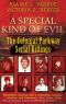 A Special Kind of Evil · the Colonial Parkway Serial Killings