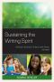 Sustaining the Writing Spirit · Holistic Tools for School and Home